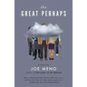Great Perhaps