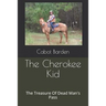 The Cherokee Kid: The Treasure of Dead Man's Pass