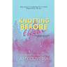 Knotting Before Them: An why choose novella
