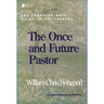 Once and Future Pastor: The Changing Role of Religious Leaders