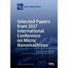 Selected Papers from 2017 International Conference on Micro/ Nanomachines
