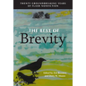 The Best of Brevity: Twenty Groundbreaking Years of Flash Nonfiction