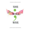 She Will Rise
