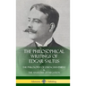 The Philosophical Writings of Edgar Saltus: The Philosophy of Disenchantment & The Anatomy of Negation (Hardcover)