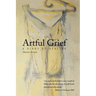 Artful Grief: A Diary of Healing