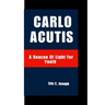 Carlo Acutis: A Beacon Of Light For Youth