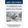 Daily Life During the American Revolution