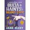 Ouija & Haints in the Silent City
