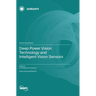 Deep Power Vision Technology and Intelligent Vision Sensors
