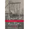 Hanged at Auschwitz: An Extraordinary Memoir of Survival