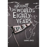 Around the World in Eighty Years