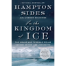 In the Kingdom of Ice: The Grand and Terrible Polar Voyage of the USS Jeannette