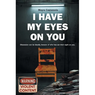 I Have My Eyes on You