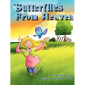 Butterflies from Heaven