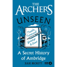The Archers Unseen: A Secret History of Ambridge