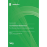 Solid State Batteries: From Materials Research to Design and Applications