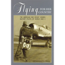 Flying for Her Country: The American and Soviet Women Military Pilots of World War II