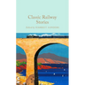 Classic Railway Stories