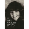 A Life Worth Living