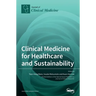 Clinical Medicine for Healthcare and Sustainability