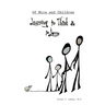 Of Mice and Children: Learning to Think & to Love
