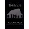 The Waifs: From the author of The Twin Tiers Serial Killers trilogy