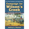 Campaign for Wilson's Creek: The Fight for Missouri Begins