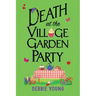 Death at the Village Garden Party