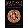Nation of Bastards: Essays on the End of Marriage