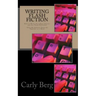 Writing Flash Fiction: How to Write Very Short Stories and Get Them Published. *Then Re-Publish Them All Together as a Book