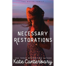 Necessary Restorations