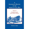 A Grassroots History of the American Civil War, Vol. II: The Bully Seventh Ohio Volunteer Infantry