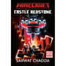Minecraft: Castle Redstone: An Official Minecraft Novel