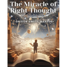 The Miracle of Right Thought