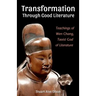 Transformation Through Good Literature: Teachings of Wen Chang, Taoist God of Literature