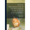 Social Organization in the Red Jungle Fowl (Gallus Gallus Subsp.).