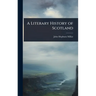 A Literary History of Scotland