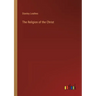 The Religion of the Christ