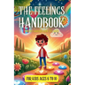 The Feelings Handbook: Understanding our Feelings: For Kids 6-10 years old