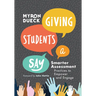 Giving Students a Say: Smarter Assessment Practices to Empower and Engage