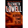Always Time to Die