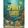 Spooky Lakes: 25 Strange and Mysterious Lakes That Dot Our Planet