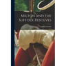 Milton and the Suffolk Resolves