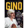 Gino: The Fighting Spirit of Gino Odjick