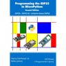 Programming the ESP32 in MicroPython, 2nd Edition: ESP32, ESP32 S3, Arduino Nano ESP32