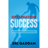 Destination Success: Discovering the Entrepreneurial Journey