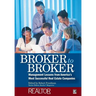 Broker to Broker: Management Lessons from America's Most Successful Real Estate Companies