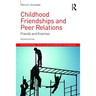 Childhood Friendships and Peer Relations: Friends and Enemies