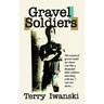 Gravel Soldiers