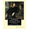 Pudd'nhead Wilson, and Those extraordinary twins. By: Mark Twain: A NOVEL (World's classic's)